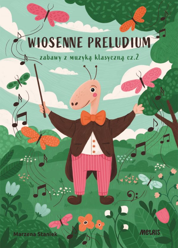 Zabawy z muzyką klasyczną – Wiosenne preludium