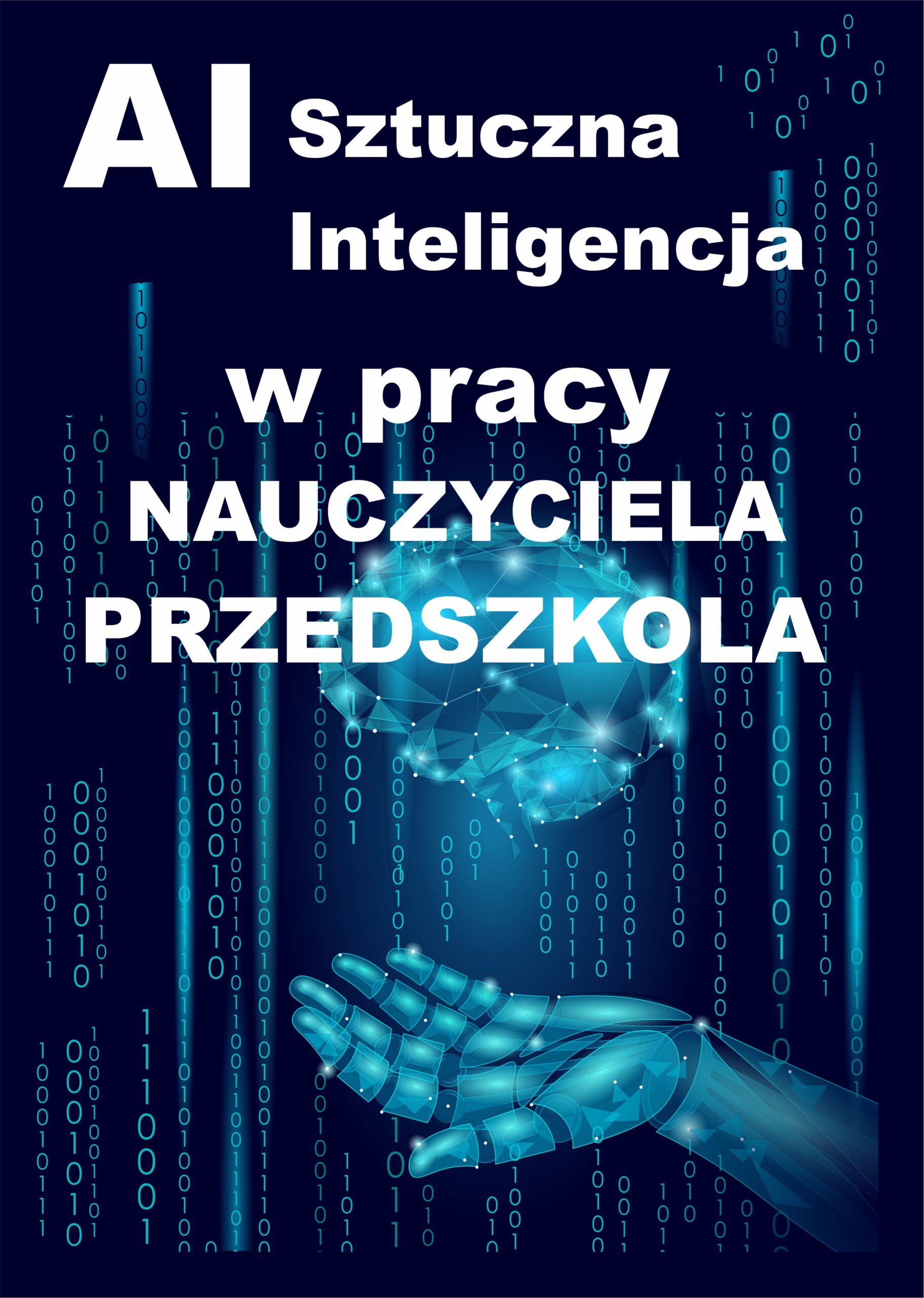 AI – SZTUCZNA INTELIGENCJA w pracy nauczyciela PRZEDSZKOLA