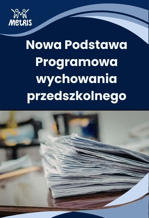 Nowa podstawa programowa wychowania przedszkolnego - obrazek reklamujący szkolenie