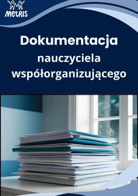 Dokumentacja_Nauczyciela_Wspolorganizujacego-szkolenie Dokumentacja nauczyciela wspołorganizującego – szkolenie online