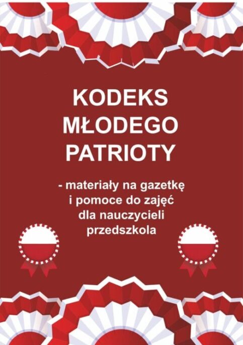 Kodeks Młodego Patrioty – materiały na gazetkę i do zajęć – okładka zestawu
