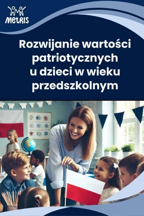 Rozwijanie wartości patriotycznych w przedszkolu – szkolenie online