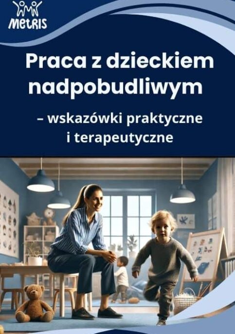 Praca z dzieckiem nadpobudliwym – szkolenie online