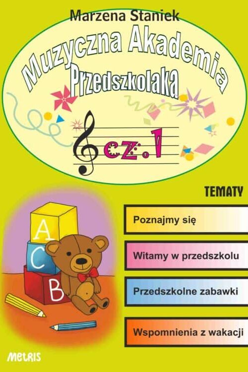 Muzyczna Akademia Przedszkolaka – część 1: Poznajemy nasze Przedszkole