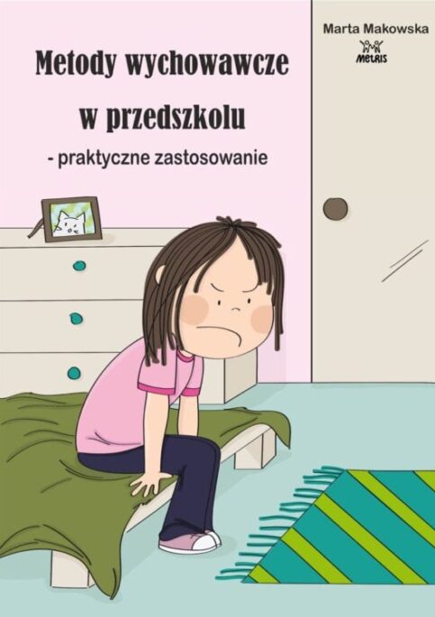 Metody wychowawcze w przedszkolu – praktyczne zastosowanie – okładka książki