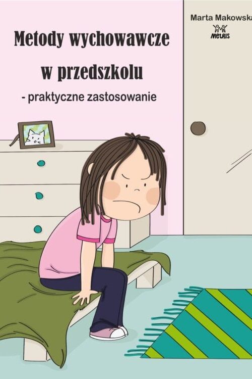Metody wychowawcze w przedszkolu – praktyczne zastosowanie – okładka książki