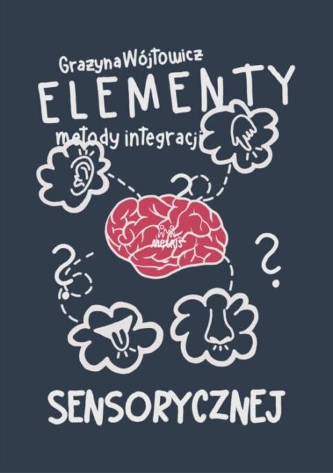 Elementy Metody Integracji Sensorycznej – e-book z ćwiczeniami i kartami pracy – okładka