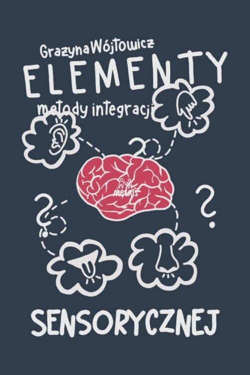Elementy Metody Integracji Sensorycznej – e-book z ćwiczeniami i kartami pracy – okładka