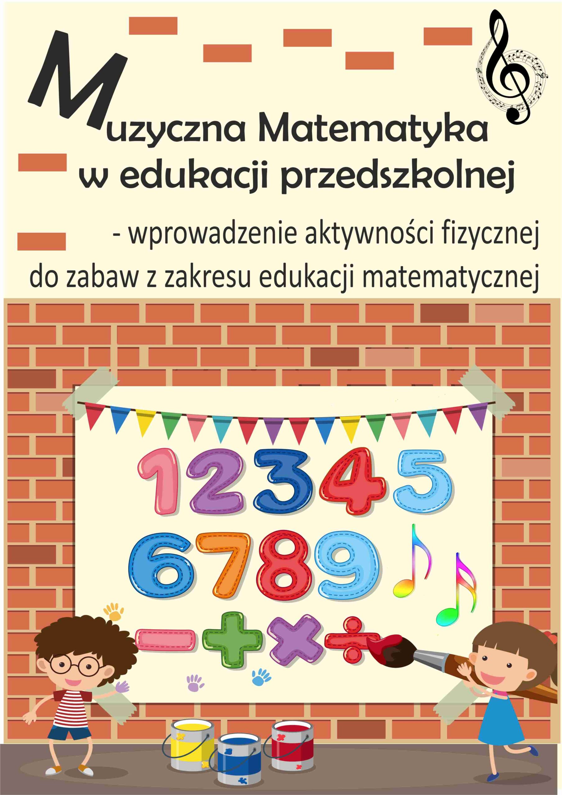 04.03.24 – Muzyczna Matematyka w edukacji przedszkolnej – wprowadzenie aktywności fizycznej do zabaw z zakresu edukacji matematycznej