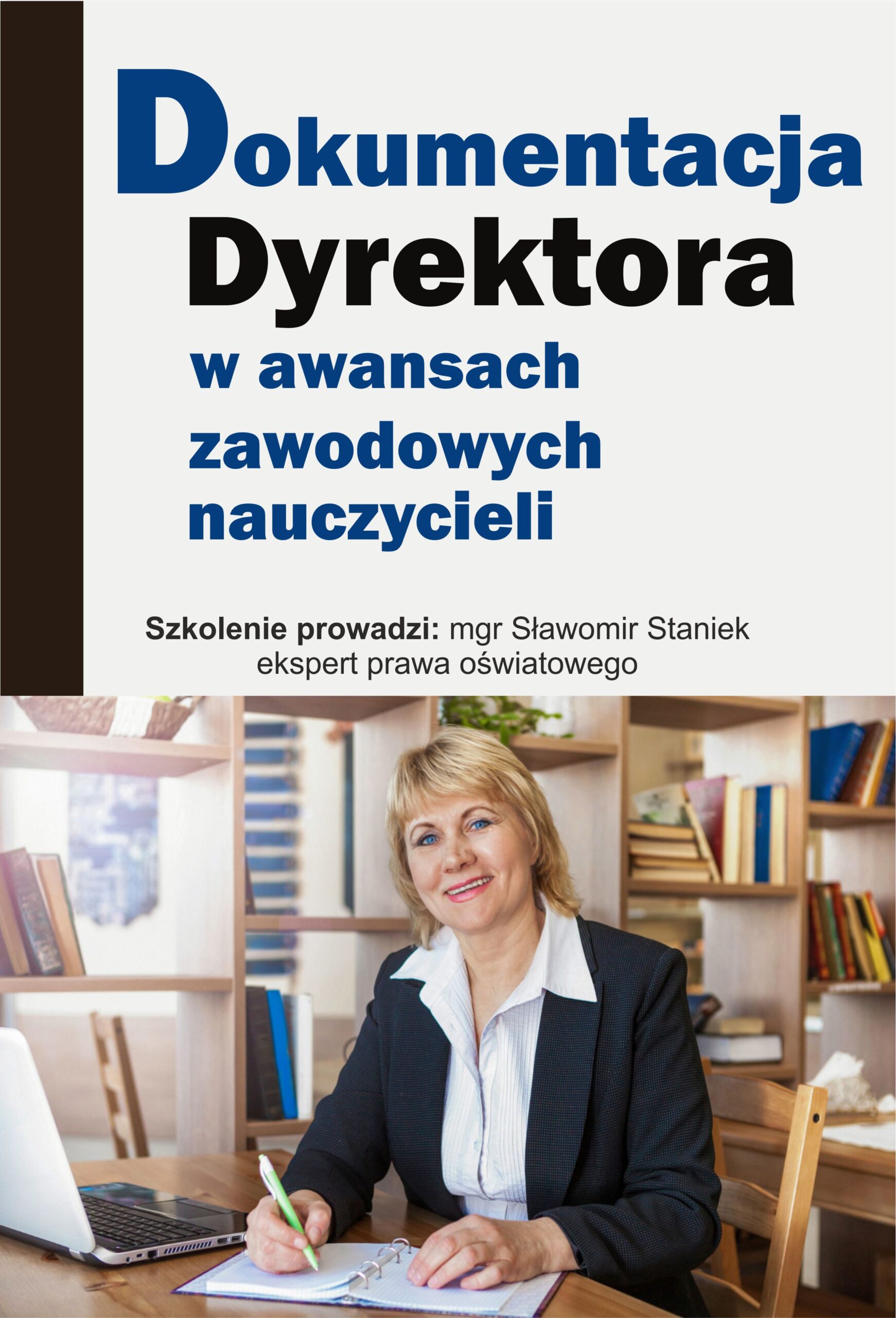 Dokumentacja dyrektora w awansach zawodowych nauczycieli