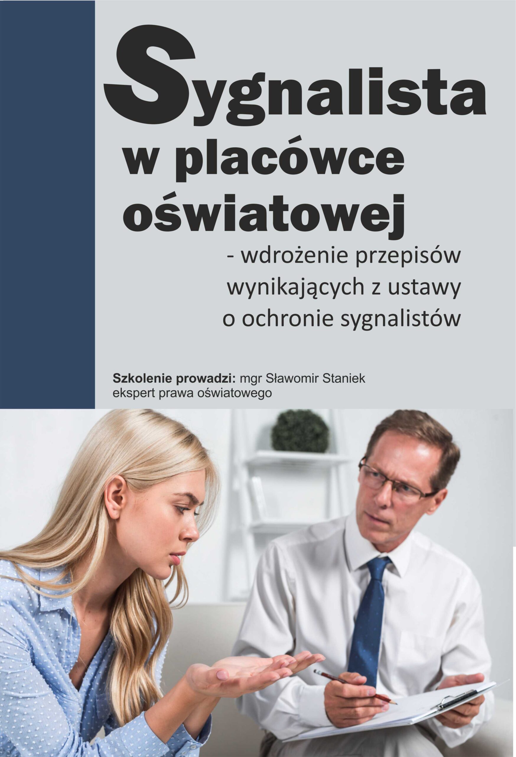 Sygnalista w placówce oświatowej – wdrożenie przepisów wynikających z ustawy o ochronie sygnalistów